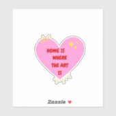 Sticker Home Is Where The Art Is – Cute Heart Inspirationa (Feuille)