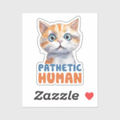 Sticker Homme pathétique - Design de chat Sarcastique (Feuille)
