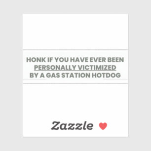 Sticker Honk Si Vous Avez Jamais Été Victimé Personnelleme