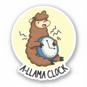 Sticker Horloge A-llama Funny Llama Pun