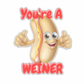 Sticker Hot Dog Pun Vous êtes un Weiner (Devant)