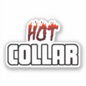 Sticker Hot In the Collar (Recto)
