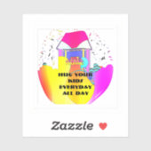 Sticker Hug Your Kids Everyday All Day (Feuille)