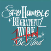 Sticker Humble and Kind Self Growth Calligraphy Quote (Devant)