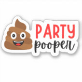 Sticker Humoristique Pooper (Devant)