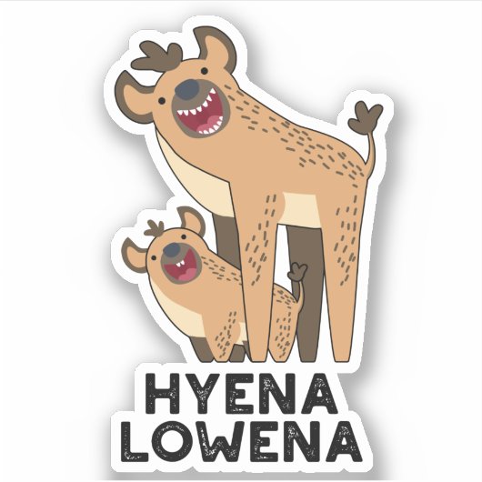 Sticker Hyena Lowena Funny Animal Hyena Pun (Devant)