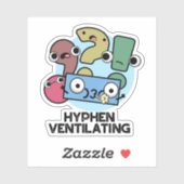 Sticker Hyphen Ventilant Funny Pun de ponctuation (Feuille)
