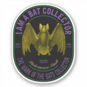 Sticker I am a bat collector (Devant)
