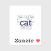 Sticker I Belong to Cat (Feuille)