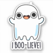 Sticker I Boo-lieve Funny Positive Ghost Pun (Devant)