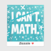 Sticker I cant math (Feuille)