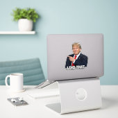 Sticker "i did that" Trump pointing, gas prices, war (Ordinateur portable sur le bureau)
