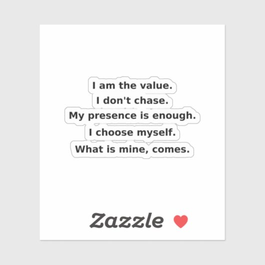 Sticker I Don’t Chase. I Command. | Self-Love Affirmation  (Feuille)