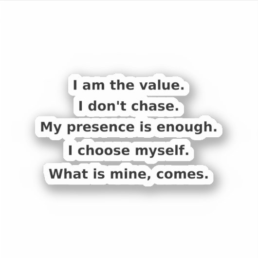 Sticker I Don’t Chase. I Command. | Self-Love Affirmation  (Devant)