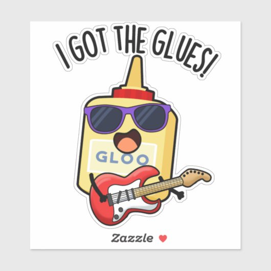 Sticker I Got The Glues Funny Blues Pun  (Feuille)