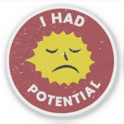 Sticker  I Had Potential stickers, Funny Physics (Devant)