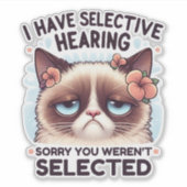 Sticker I Have Selective Hearing Funny Cat Lover Gift  (Devant)