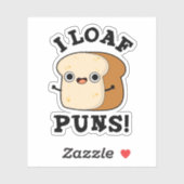 Sticker I Loaf Puns Drôle Pun Pain (Feuille)