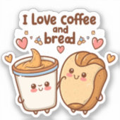 Sticker I Love Coffee and Pread Don for Coffee Lover (Recto)