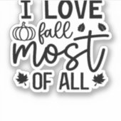 Sticker I Love Fall Most All Classic T-Shirt (Devant)