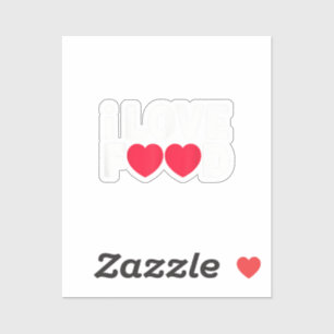 Sticker I Love Food Funny Foodie Cadeau pour hommes