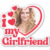 Sticker I Love My Girlfriend Photo personnalisée (Devant)