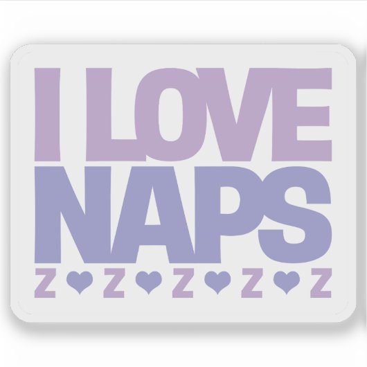 Sticker I Love Naps (Devant)
