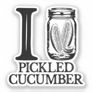 Sticker I Love Pickled Cucumber - Vintage Pickle Cucumber