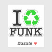 Sticker I Recycle Funk (Feuille)