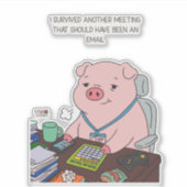 Sticker I Survived Another Meeting (Devant)