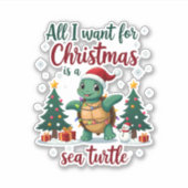 Sticker I Want For Christmas Is A Sea Turtle Xmas Tree Lig (Devant)