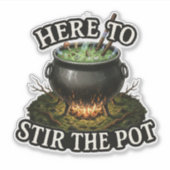 Sticker Ici pour remuer le Pot – Chaudron de sorcière drôl (Devant)