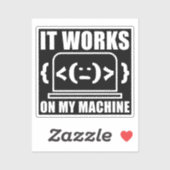 Sticker Il fonctionne sur ma machine drôle Coder et progra (Feuille)