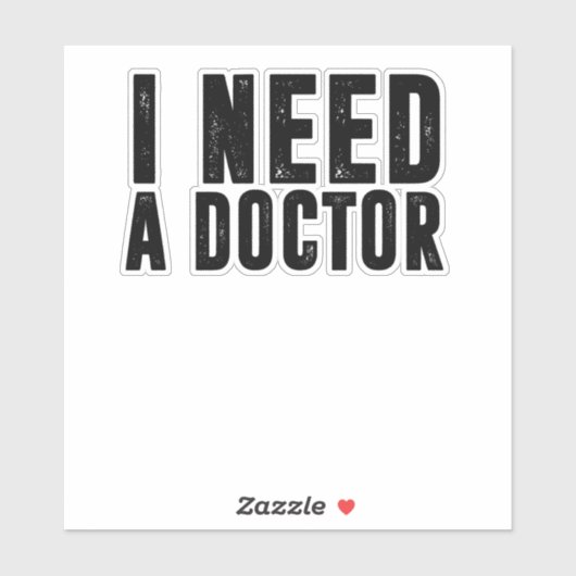 Sticker Il me faut un médecin (Feuille)