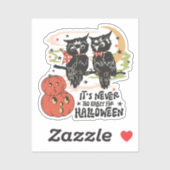 Sticker Il n'est jamais trop tôt pour Halloween (Feuille)