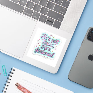 Sticker Il n'est pas toxique, il est fictif coupé coupeur