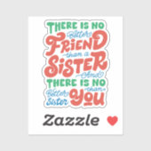 Sticker Il n'y a pas de meilleur ami qu'une soeur (Feuille)