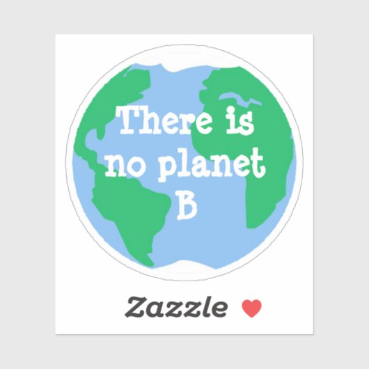 Sticker Il n'y a pas de planète B (Feuille)