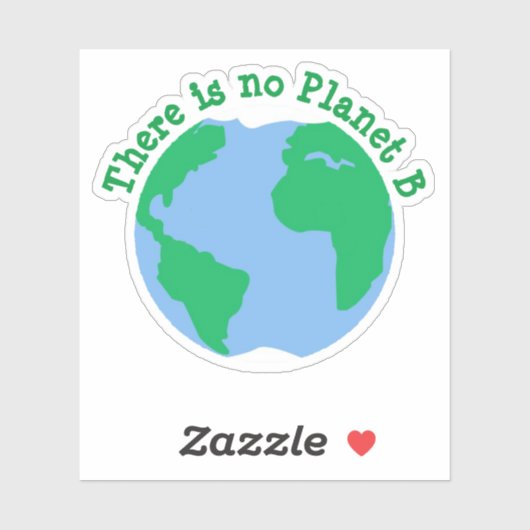 Sticker Il n'y a pas de planète B (Feuille)