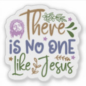 Sticker Il n'y a personne comme Jésus (Devant)