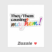 Sticker Ils/Eux causent du chaos (Feuille)