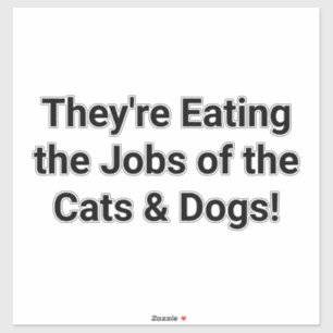Sticker Ils mangent des emplois de chats chiens Hankamer