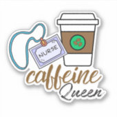 Sticker Infirmière caféine Queen imperméable (Devant)