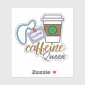 Sticker Infirmière caféine Queen imperméable (Feuille)