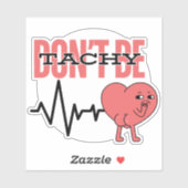 Sticker Infirmière humoristique ne soyez pas étanche (Feuille)