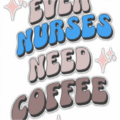 Sticker Infirmières et café (Devant)