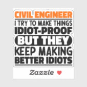 Sticker Ingénieur Civil J'Essaie De Faire Des Citations Dr (Feuille)