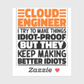 Sticker Ingénieur Cloud J'Essaie De Faire Des Choses Drôle (Feuille)