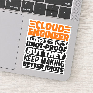 Sticker Ingénieur Cloud J'Essaie De Faire Des Choses Drôle