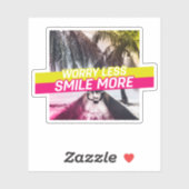 Sticker Inquiète Moins, Souriez Plus (Feuille)